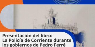 Presentación del Libro “La Policia de Corrientes durante los Gobiernos de Pedro Ferre”