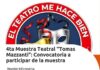 Convocatoria: 4ª Muestra Teatral “Tomas Mazzantti”